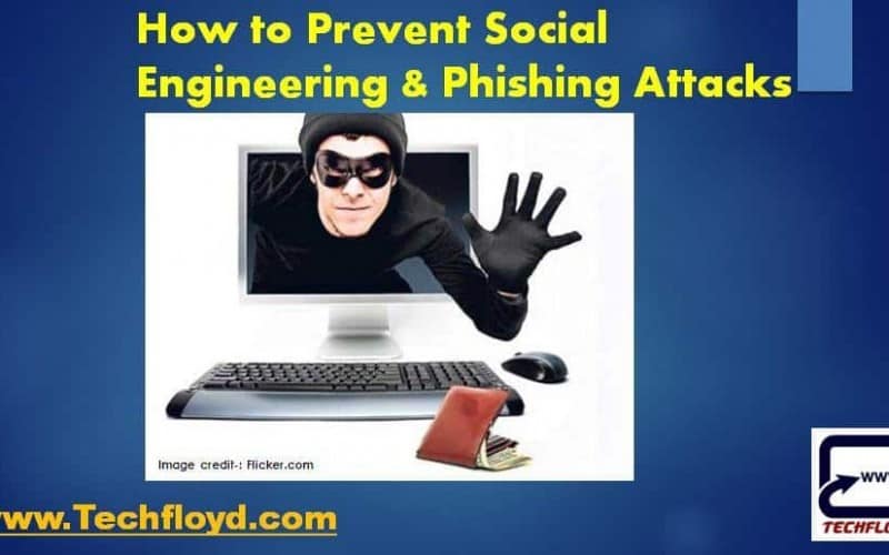 How to Prevent Social Engineering and Phishing Attacks