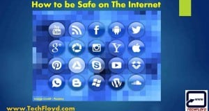 How to be Safe on The Internet