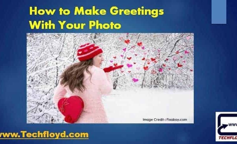 How to Make Greetings With Your Photo