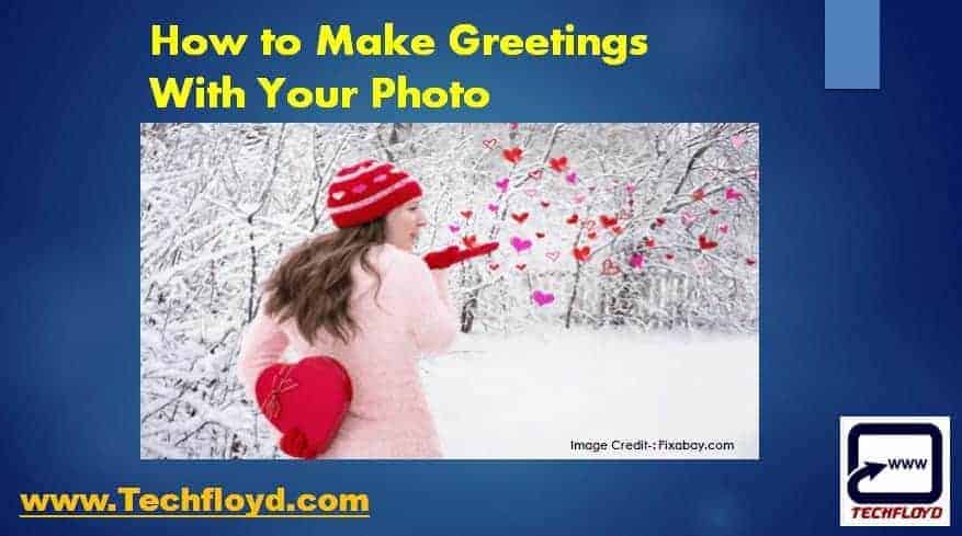 How to Make Greetings With Your Photo