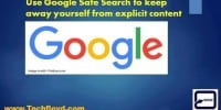 Use Google Safe Search to keep away yourself from explicit content