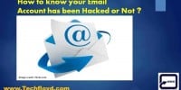 How to know your Email Account has been Hacked or Not