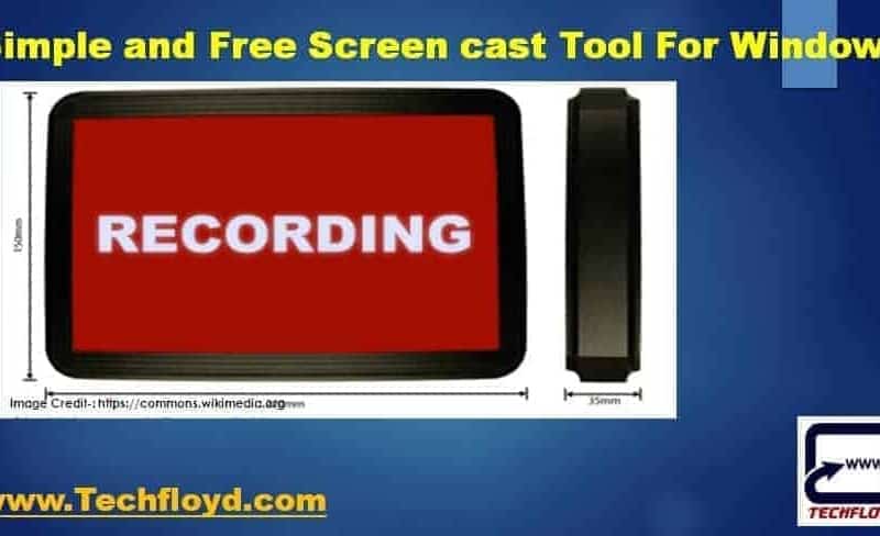 Simple and Free Screencast Tool For Windows