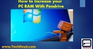 How to Increase your PC RAM With Pendrive