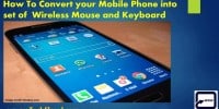 How To Convert your Mobile Phone into set of Wireless Mouse and Keyboard