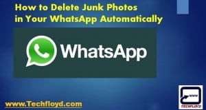 How to Delete Junk Photos in Your WhatsApp Automatically