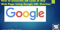 How to Generate QR Code of Any Web Page Using Google URL Shortner