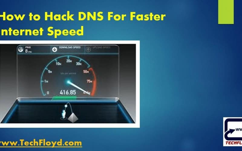 How to Hack DNS For Faster Internet Speed