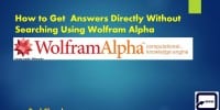 How to Get Answers Directly Without Searching Using Wolfram Alpha