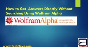 How to Get Answers Directly Without Searching Using Wolfram Alpha