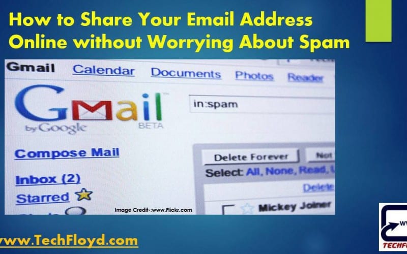 How to Share Your Email Address Online without Worrying About Spam