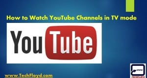 How to Watch YouTube Channels in TV mode