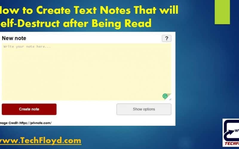 How to Create Text Notes That will Self-Destruct after Being Read