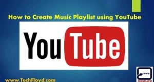 How to Create your own music playlist using YouTube