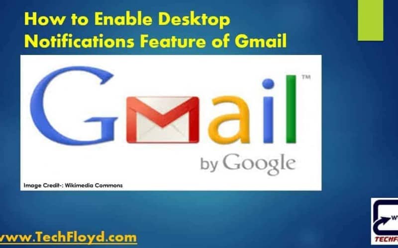 How to Enable Desktop Notifications Feature of Gmail