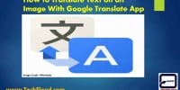 How to Translate Text on an Image With Google Translate App