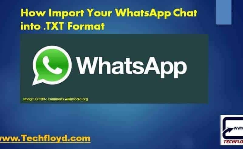 How Import Your WhatsApp Chat into 