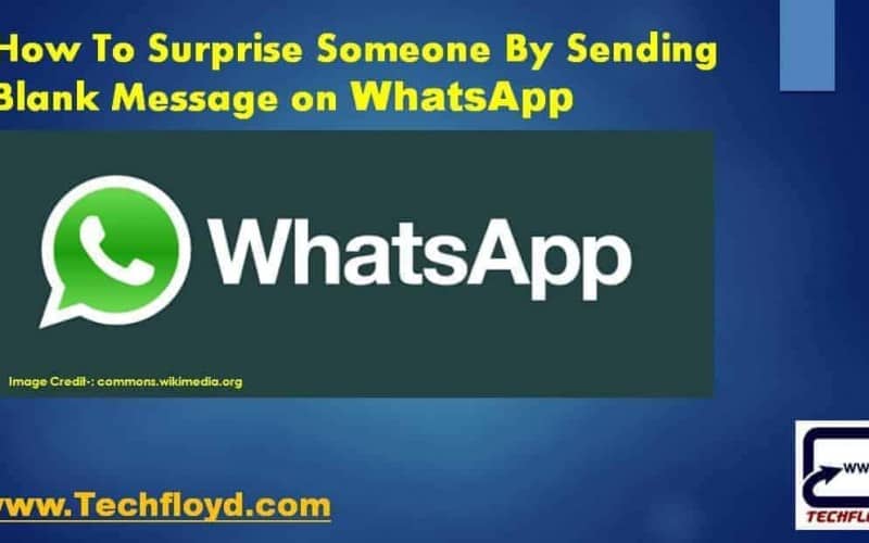 How To Surprise Someone By Sending Blank Message on WhatsApp