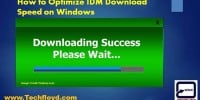 How to Optimize IDM Download Speed on Windows