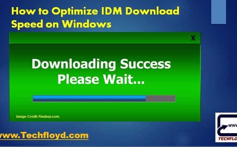 How to Optimize IDM Download Speed on Windows