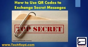 How to Use QR Codes to Exchange Secret Messages