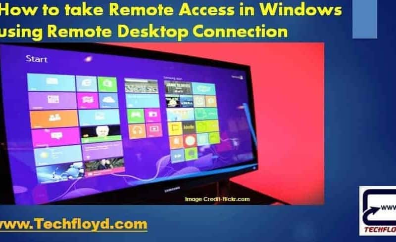 How to take Remote access in Windows using Remote Desktop Connection
