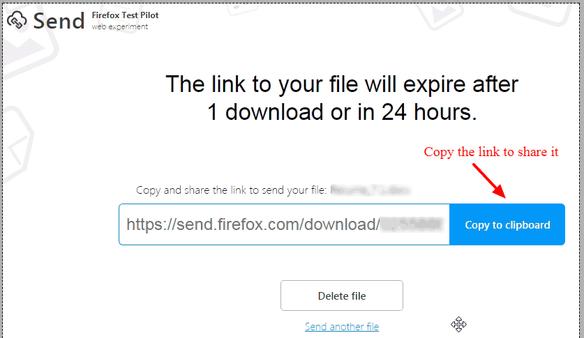 How to Send Self-Destructing Encrypted Files for Free Using Mozilla Send How to Send 1GB Self Destructing Files for Free using Mozilla Send 003
