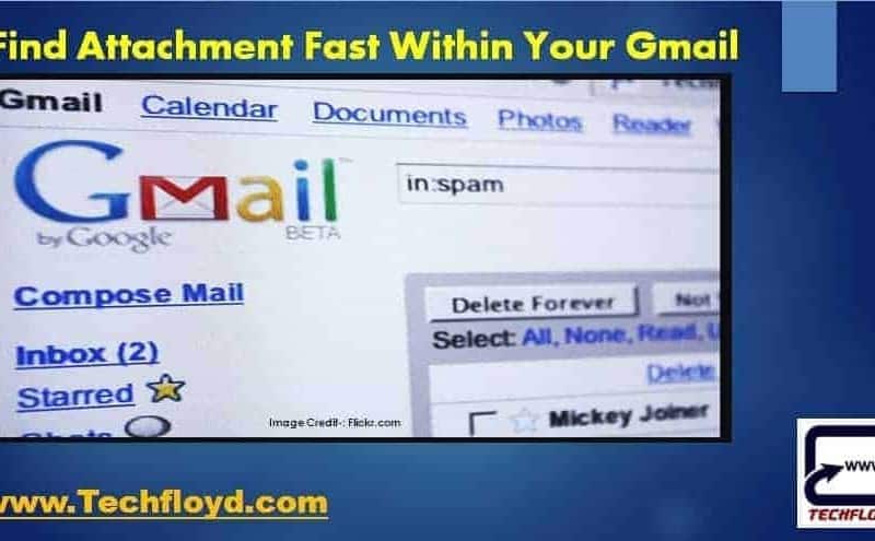 Find Attachment Fast Within Your Gmail Account
