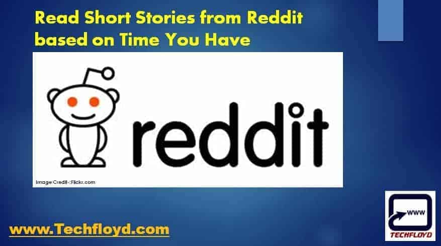 Read Short Stories from Reddit based on Time You Have