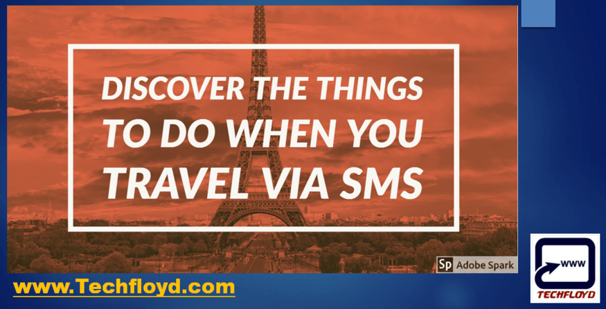 Discover the Things to Do When you Travel Via SMS 1