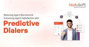 Reducing Agent Burnout and Enhancing Agent Satisfaction with Predictive Dialers